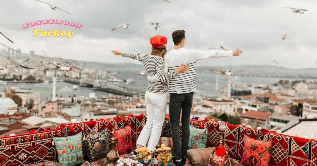  Honeymoon Destinations in Turkey