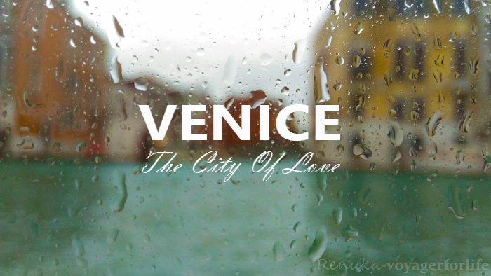 Venice: The City of Love