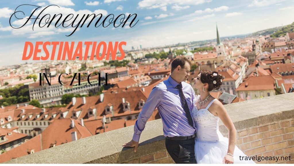 Honeymoon Destinations in Czech