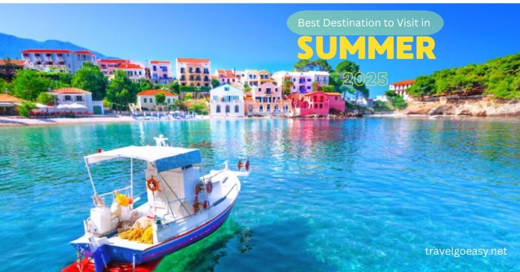 Best Summer Travel Destinations