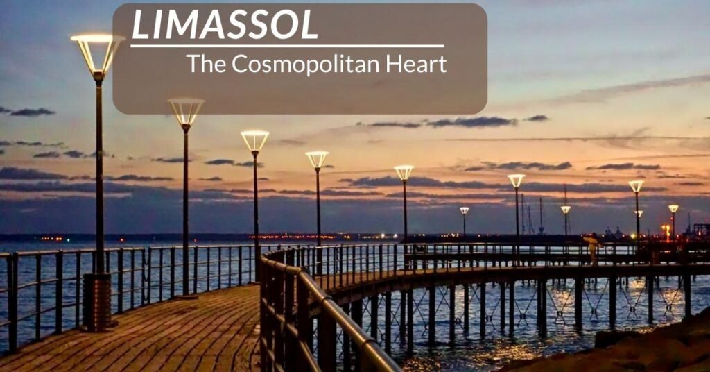 Limassol - The Cosmopolitan Heart